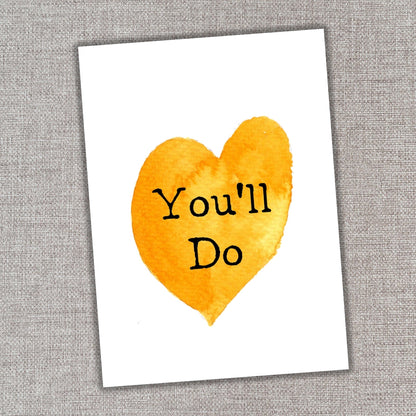 You'll Do Valentine